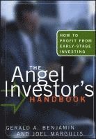 Gerald A. Benjamin, Joel B. Margulis - Angel Investor's Handbook, Inbunden