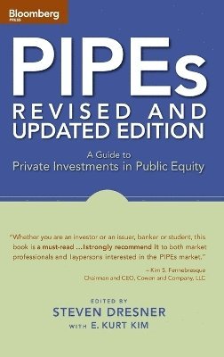 Steven Dresner, Steven Dresner, E. Kurt Kim - PIPEs, Inbunden