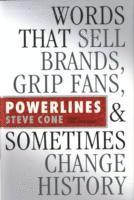 bokomslag Powerlines: Words That Sell Brands, Grip Fans, and Sometimes Change History
