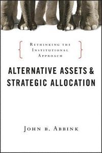 bokomslag Alternative Assets and Strategic Allocation