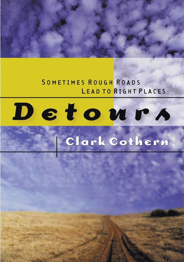 Clark Cothern - Detours, Häftad