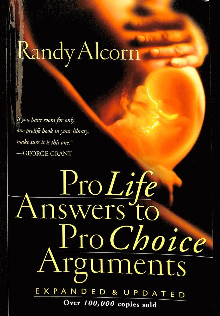 Randy Alcorn - Pro-Life Answers to Pro-Choice Arguments, Häftad