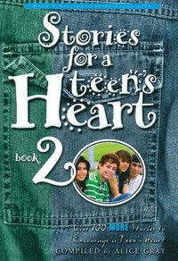 bokomslag Stories for a Teen's Heart: Book 2
