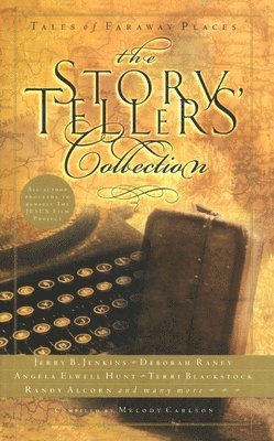 Storytellers Collection: Tales from Faraway Places 1