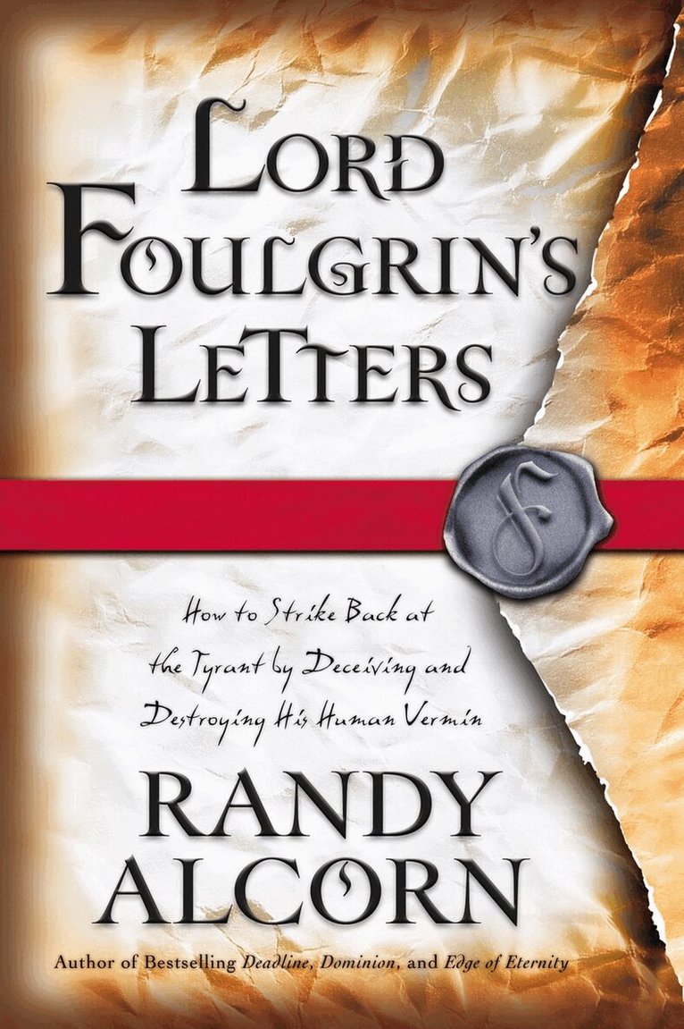 Randy Alcorn - Lord Foulgrin's Letters, Häftad