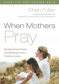 bokomslag When Mothers Pray