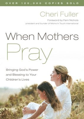 When Mothers Pray 1