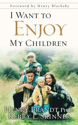 bokomslag I Want to Enjoy My Children