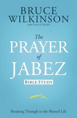 Prayer of Jabez Study Guide 1