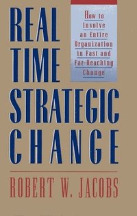 bokomslag Real Time Strategic Change