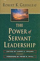 bokomslag The Power of Servant-Leadership