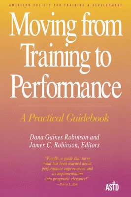 Dana Gaines-Robinson, Dana G. Robinson, James C. Robinson - Moving from Training to Perform(tr, Häftad