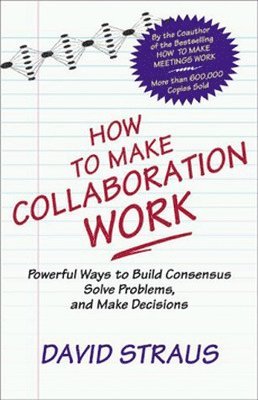 bokomslag How to Make Collaboration Work