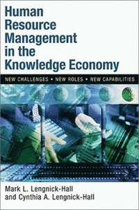 bokomslag Human Resource Management in the Knowledge Economy - New Challenges, New Roles, New Capabilities