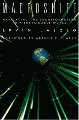 Macroshift: Navigating the Transformation to a Sustainable World