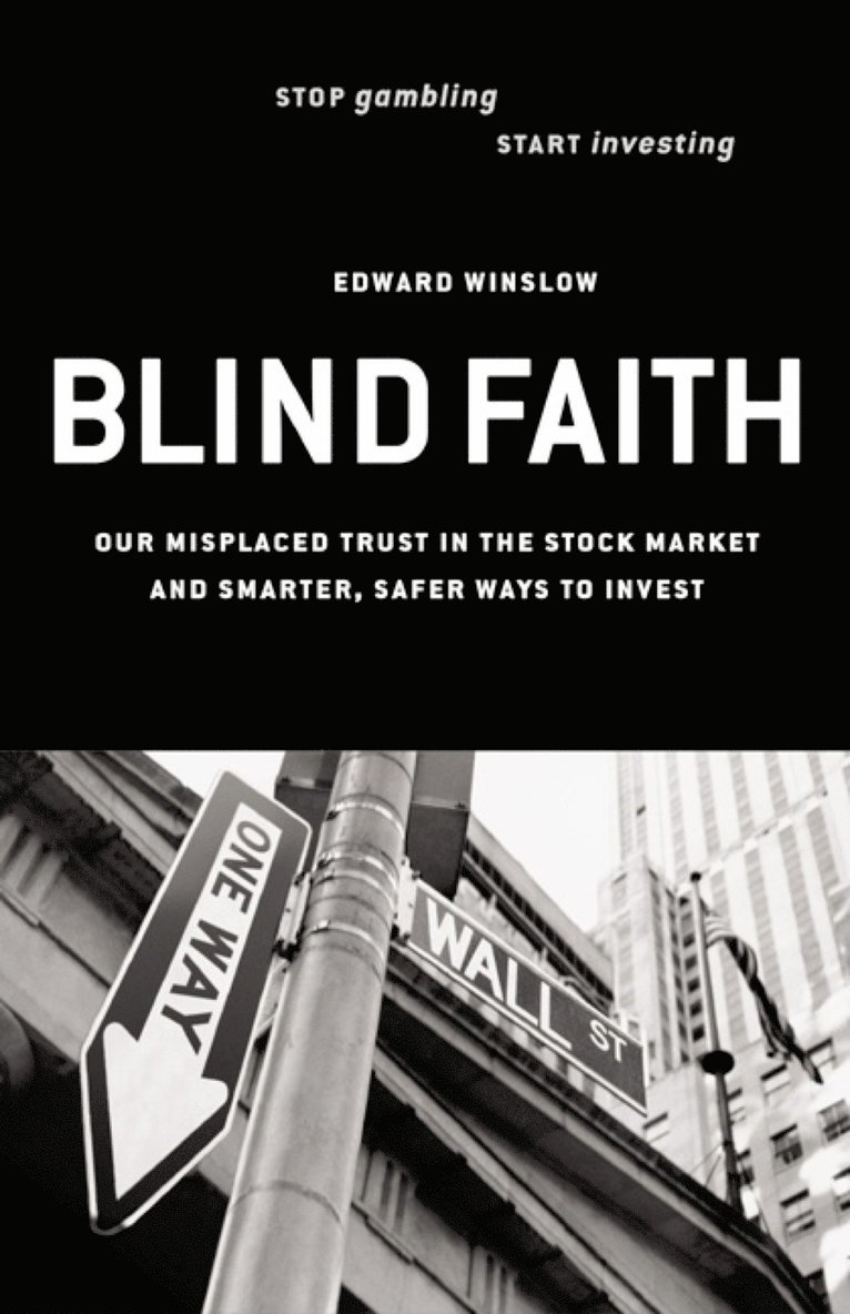 WINSLOW - BLIND FAITH - OUR MISPLACED TR, Häftad
