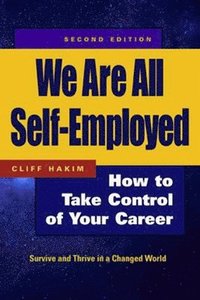 bokomslag We Are All Self-Employed - How To Take Control Of Your Career