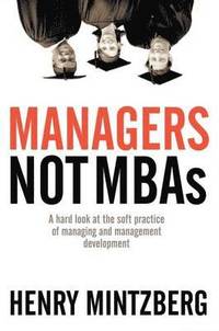 bokomslag Managers Not MBAs