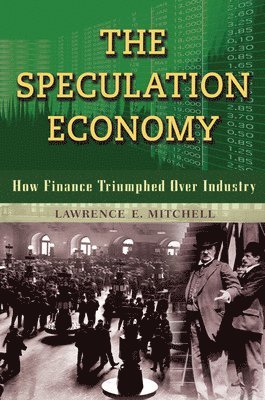 bokomslag Speculation Economy. How Finance Triumphed Over Industry