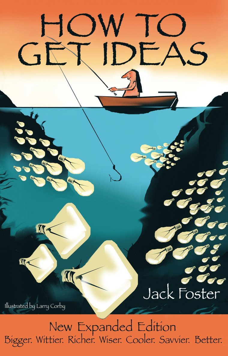 How to Get Ideas, 2/e