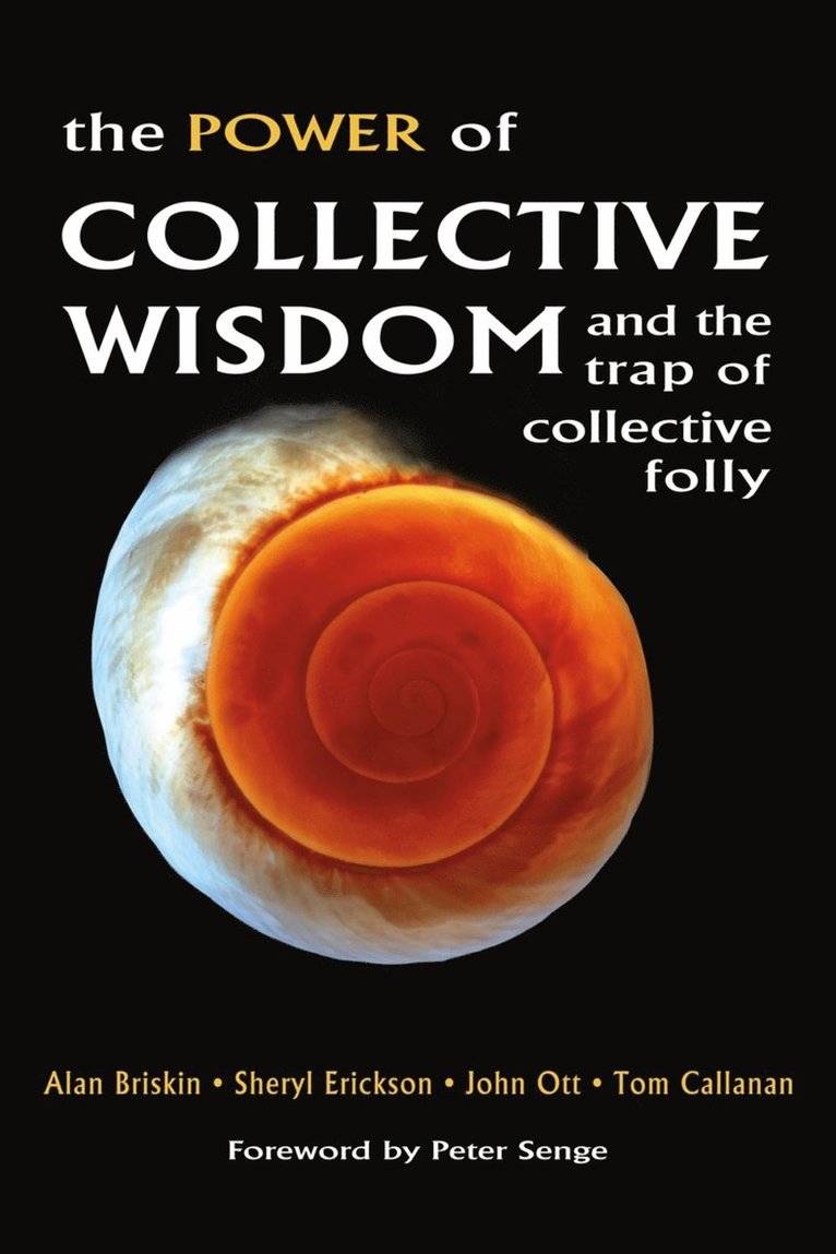 Power of Collective Wisdom: And the Trap of Collective Folly