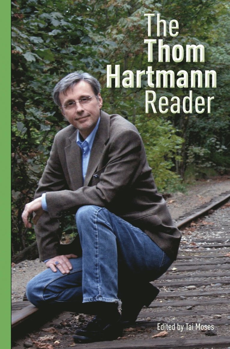 Thom Hartmann Reader