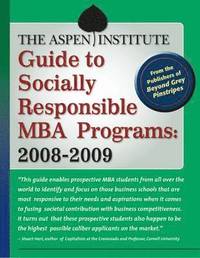 bokomslag The Aspen Institute Guide to Socially Responsible MBA Programs: 2008-2009