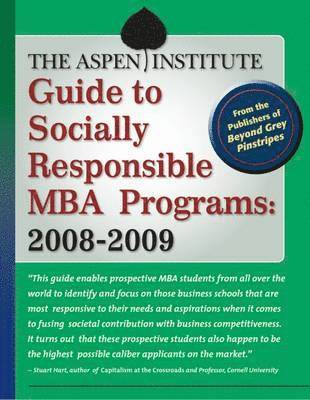 bokomslag The Aspen Institute Guide to Socially Responsible MBA Programs: 2008-2009