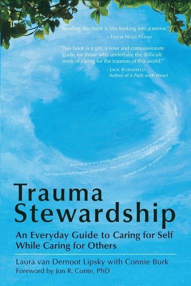 bokomslag Trauma Stewardship: An Everyday Guide to Caring for Self While Caring for Others