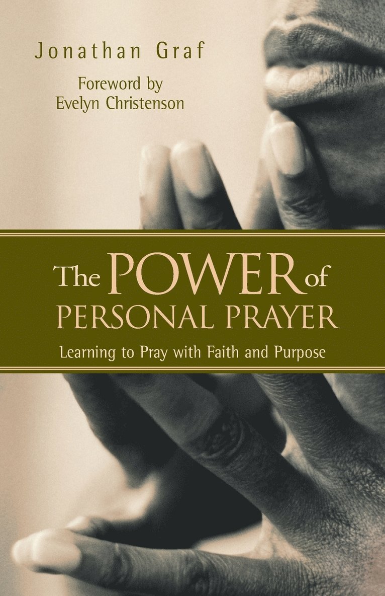 The Power of Personal Prayer 1