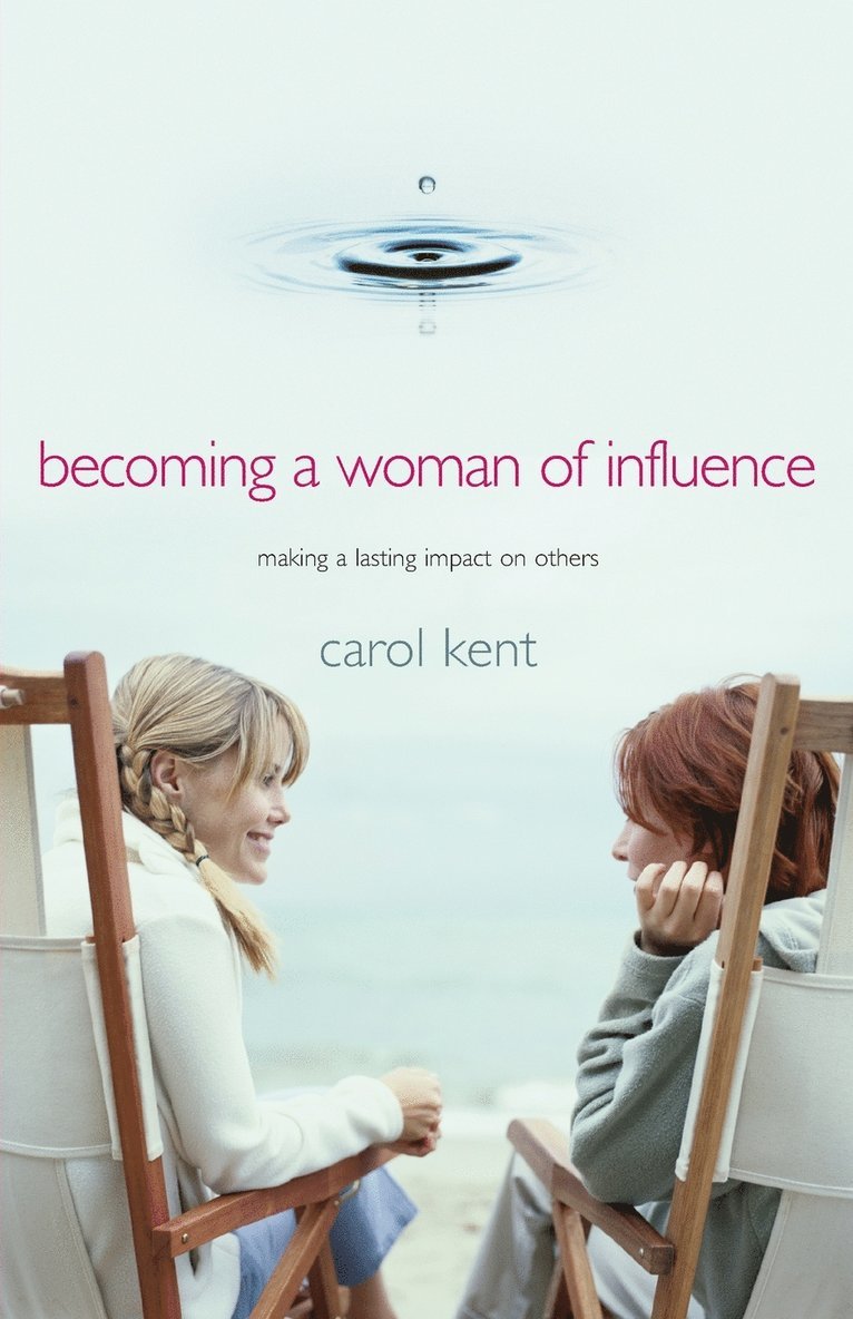 Becoming A Woman Of Influence 1