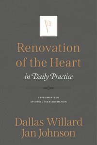 bokomslag Renovation of the Heart in Daily Practice