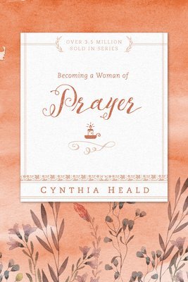 Becoming a Woman of Prayer 1