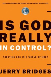 bokomslag Is God Really In Control?