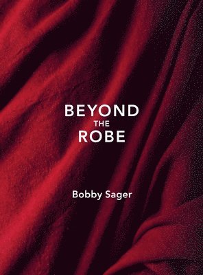 Beyond the Robe: Science for Monks and All It Reveals about Tibetan Monks and Nuns