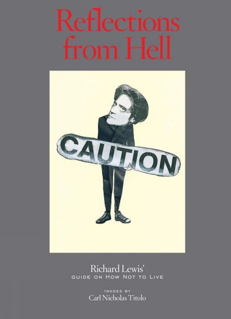 Richard Lewis - Reflections from Hell, Inbunden