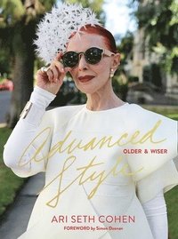 bokomslag Advanced Style: Older and Wiser
