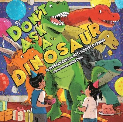 Don't Ask A Dinosaur 1