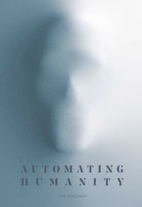 bokomslag Automating Humanity