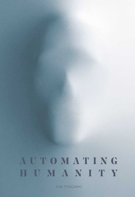 Automating Humanity 1