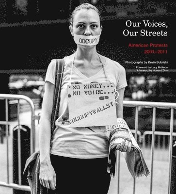 Our Voices, Our Streets: American Protests 2001-2011 1