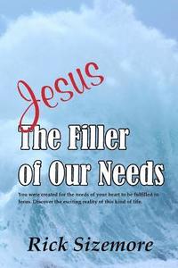 bokomslag Jesus: The Filler of Our Needs