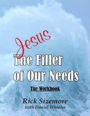 bokomslag Jesus: The Filler of Our Needs The Workbook