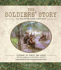 bokomslag The Soldiers' Story: An Illustrated Edition