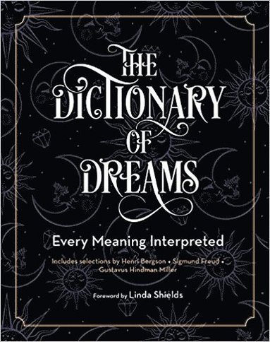 bokomslag Dictionary of dreams - every meaning interpreted
