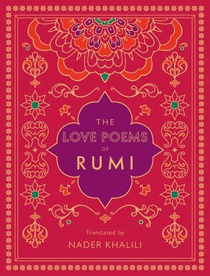 bokomslag The Love Poems of Rumi: Volume 2
