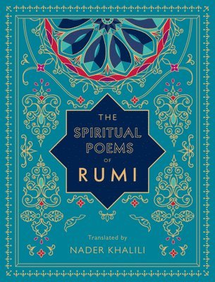 The Spiritual Poems of Rumi: Volume 3 1