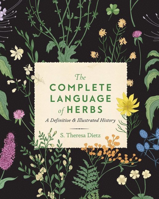 The Complete Language of Herbs: Volume 8 1