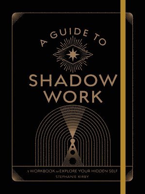A Guide to Shadow Work 1