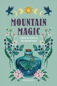 bokomslag Mountain Magic: Volume 1